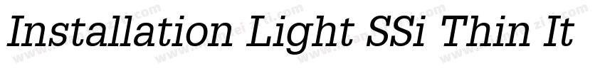 Installation Light SSi Thin Italic字体转换